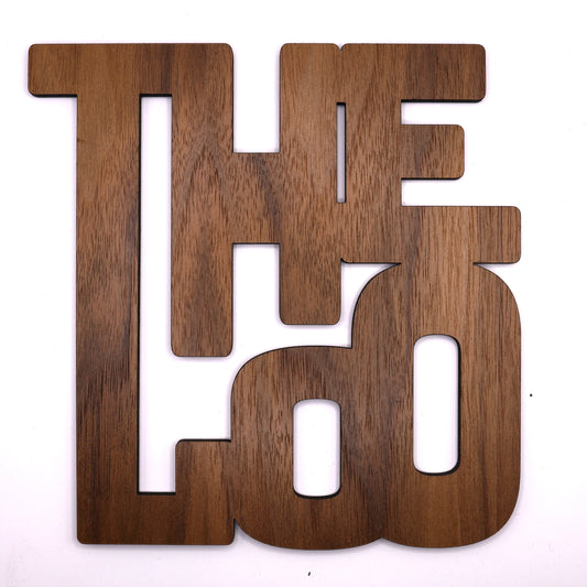 Durable walnut 'THE LOO' sign with natural wood grain texture for unique bathroom décor