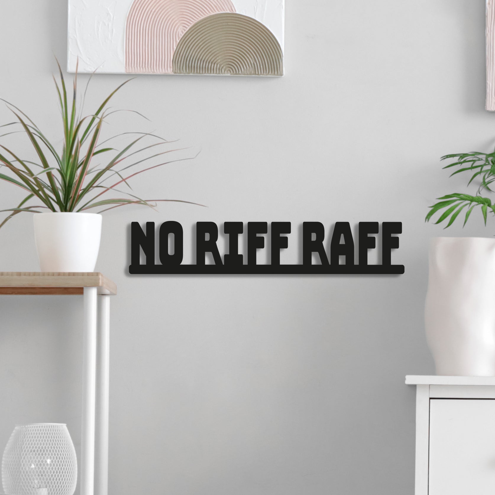 no riff raff wall sign and door topper